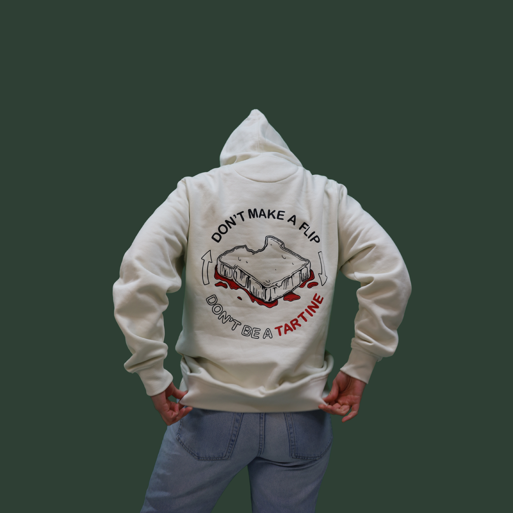 Hoodie Don’t make a flip – Don’t be a tartine OVERSIZE
