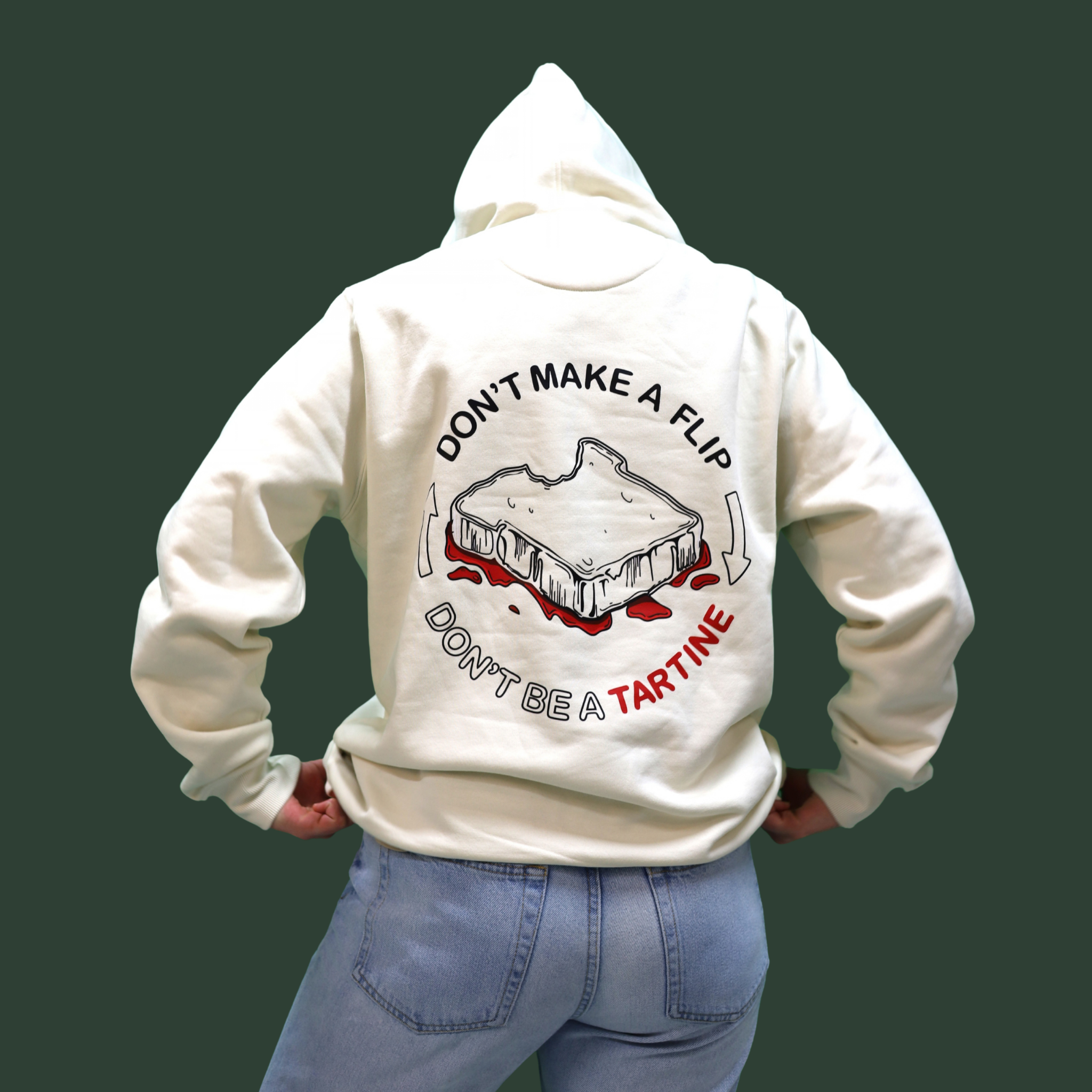 Hoodie Don’t make a flip – Don’t be a tartine REGULAR