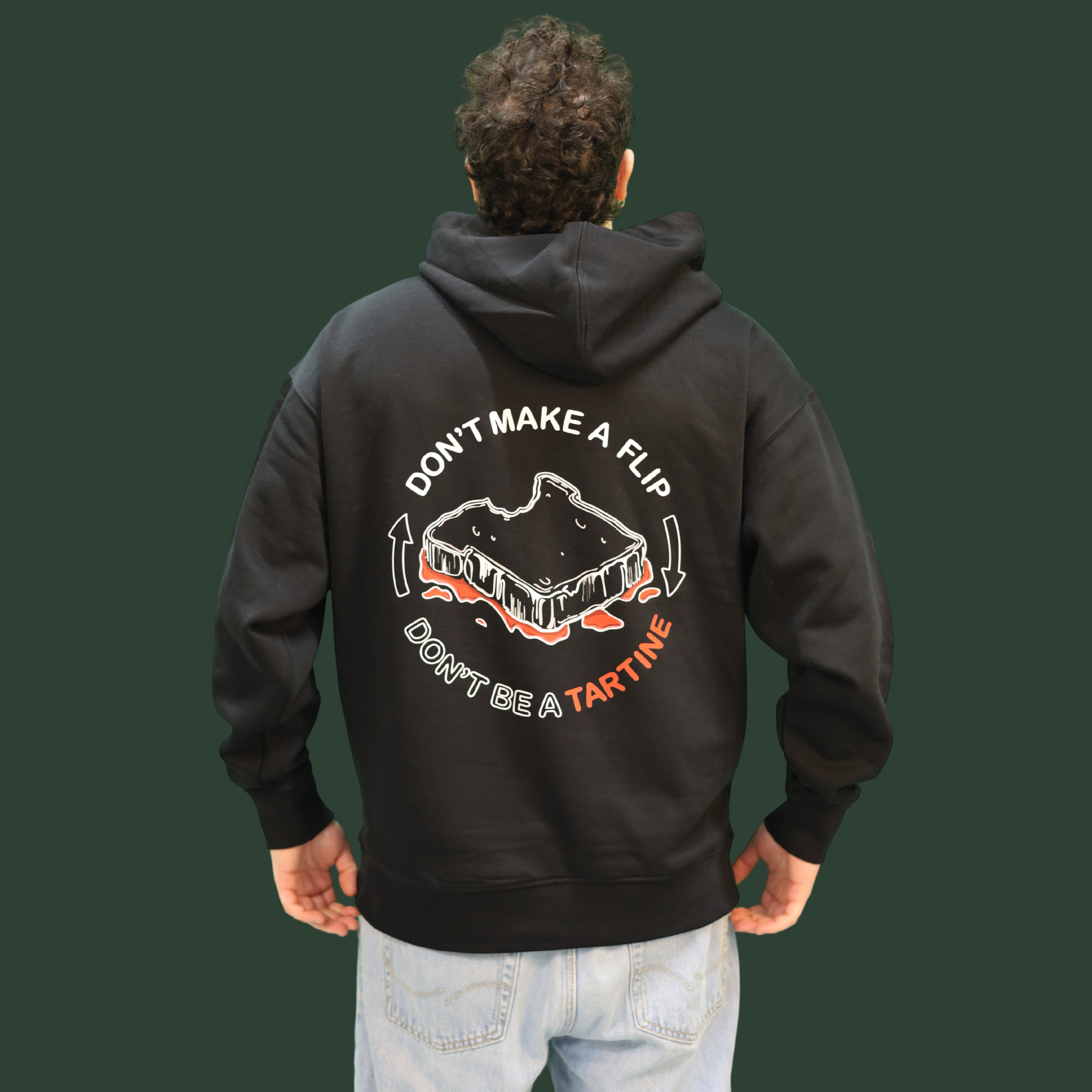 Hoodie Don’t make a flip – Don’t be a tartine OVERSIZE