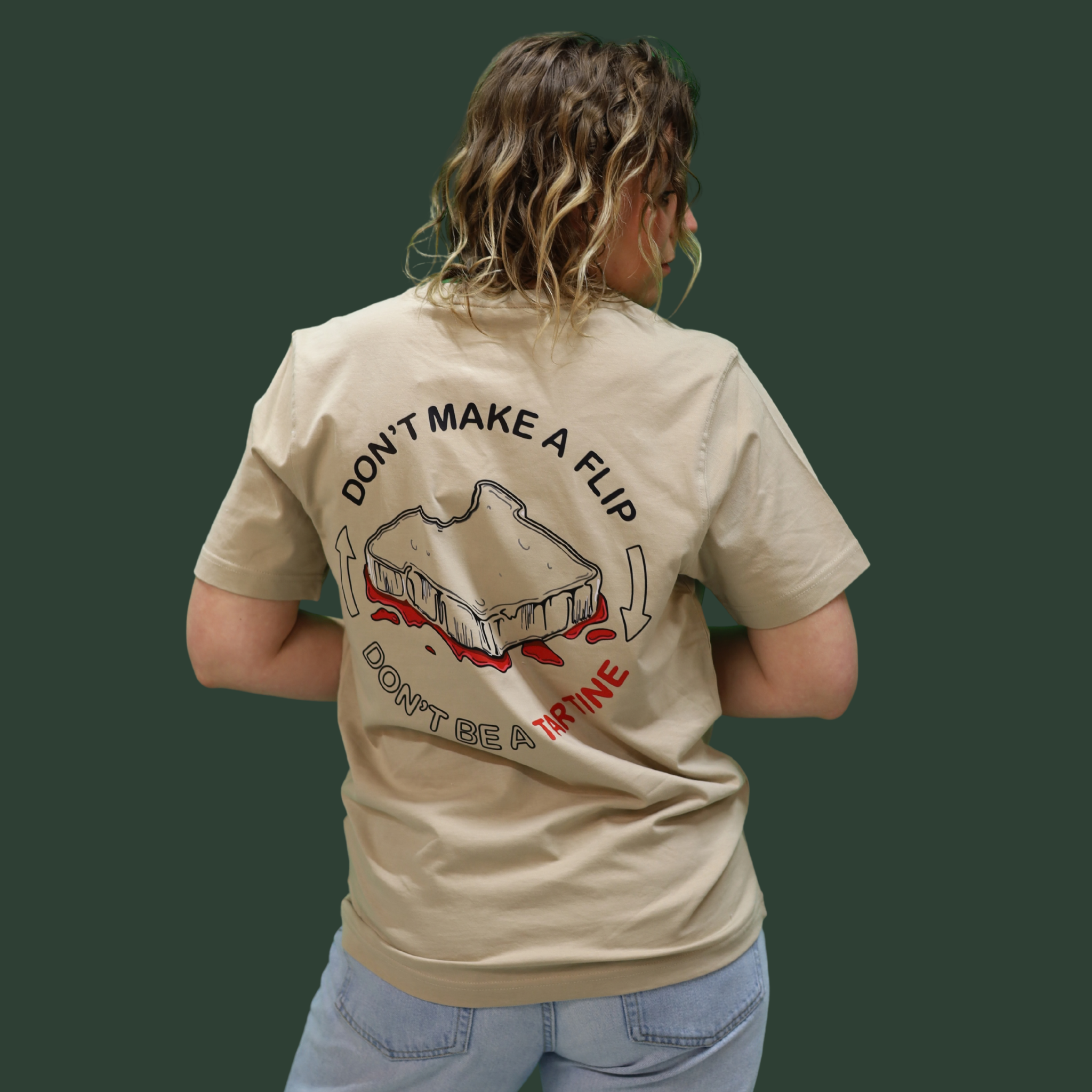 T-shirt Don’t make a flip – Don’t be a tartine REGULAR